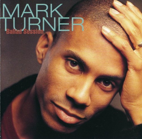 Mark Turner/Ballad Sessions@Import-Jpn@Lmtd Ed./24 Bit Remaster